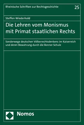 Wiederhold |  Die Lehren vom Monismus mit Primat staatlichen Rechts | eBook | Sack Fachmedien