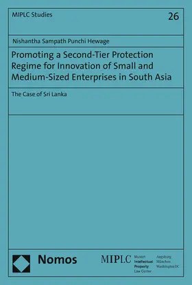 Punchi Hewage |  Promoting a Second-Tier Protection Regime for Innovation of Small and Medium-Sized Enterprises in South Asia | eBook | Sack Fachmedien