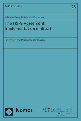 Mitsuuchi Kunisawa |  The TRIPS Agreement Implementation in Brazil | eBook | Sack Fachmedien