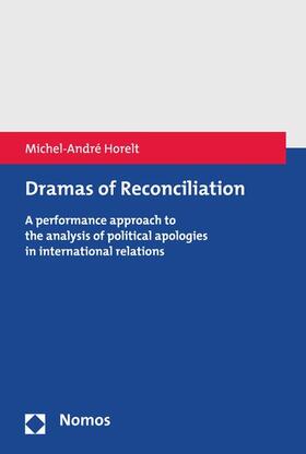 Horelt |  Dramas of Reconciliation | eBook | Sack Fachmedien
