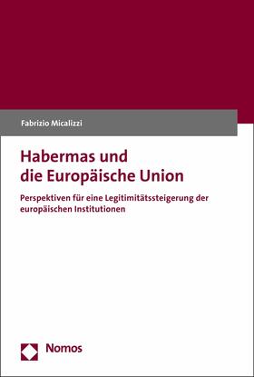 Micalizzi |  Habermas und die Europäische Union | eBook | Sack Fachmedien