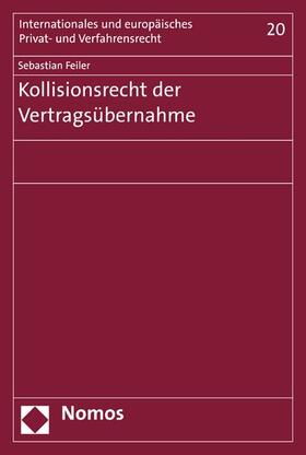 Feiler |  Kollisionsrecht der Vertragsübernahme | eBook | Sack Fachmedien