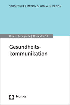 Reifegerste / Ort |  Gesundheitskommunikation | eBook | Sack Fachmedien