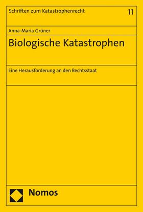 Grüner |  Biologische Katastrophen | eBook | Sack Fachmedien
