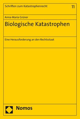 Grüner | Biologische Katastrophen | E-Book | sack.de