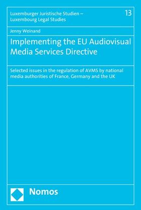 Weinand |  Implementing the EU Audiovisual Media Services Directive | eBook | Sack Fachmedien