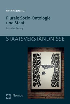 Röttgers |  Plurale Sozio-Ontologie und Staat | eBook | Sack Fachmedien