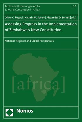 Ruppel / Scherr / Berndt |  Assessing Progress in the Implementation of Zimbabwe's New Constitution | eBook | Sack Fachmedien