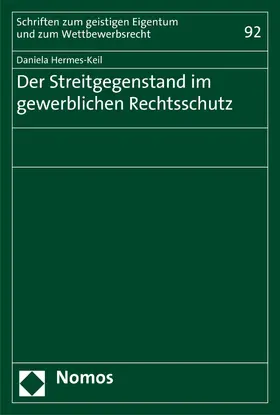 Hermes-Keil | Der Streitgegenstand im gewerblichen Rechtsschutz | E-Book | sack.de