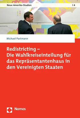 Partmann |  Redistricting - Die Wahlkreiseinteilung für das Repräsentantenhaus in den Vereinigten Staaten | eBook | Sack Fachmedien