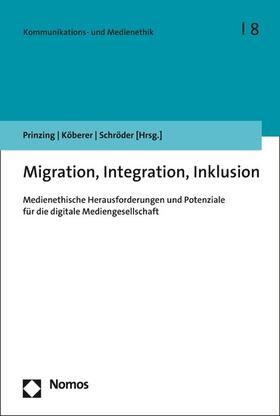 Prinzing / Prinzig / Köberer |  Migration, Integration, Inklusion | eBook | Sack Fachmedien