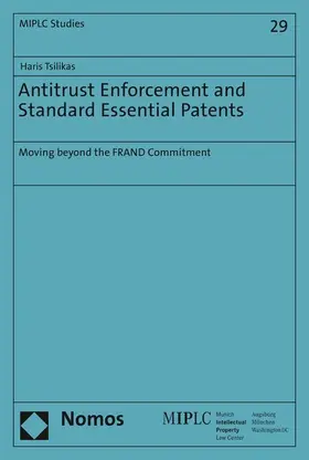 Tsilikas |  Antitrust Enforcement and Standard Essential Patents | eBook | Sack Fachmedien