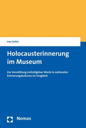 Seiter |  Holocausterinnerung im Museum | eBook | Sack Fachmedien