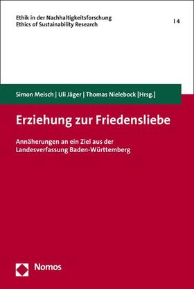 Meisch / Jäger / Nielebock |  Erziehung zur Friedensliebe | eBook | Sack Fachmedien