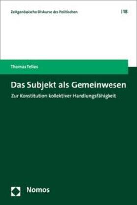 Telios |  Das Subjekt als Gemeinwesen | eBook | Sack Fachmedien