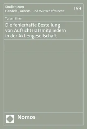 Illner |  Die fehlerhafte Bestellung von Aufsichtsratsmitgliedern in der Aktiengesellschaft | eBook | Sack Fachmedien