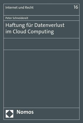Schneidereit |  Haftung für Datenverlust im Cloud Computing | eBook | Sack Fachmedien