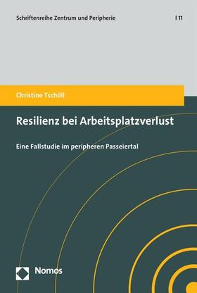 Tschöll |  Resilienz bei Arbeitsplatzverlust | eBook | Sack Fachmedien