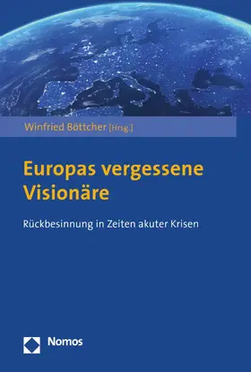 Böttcher |  Europas vergessene Visionäre | eBook | Sack Fachmedien