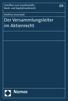 Sauerwald | Der Versammlungsleiter im Aktienrecht | E-Book | sack.de