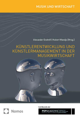 Endreß / Wandjo |  Künstlerentwicklung und Künstlermanagement in der Musikwirtschaft | eBook | Sack Fachmedien