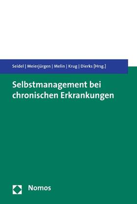 Seidel / Meierjürgen / Melin |  Selbstmanagement bei chronischen Erkrankungen | eBook | Sack Fachmedien