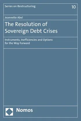 Abel |  The Resolution of Sovereign Debt Crises | eBook | Sack Fachmedien