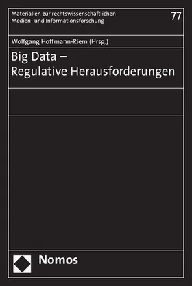 Hoffmann-Riem |  Big Data - Regulative Herausforderungen | eBook | Sack Fachmedien