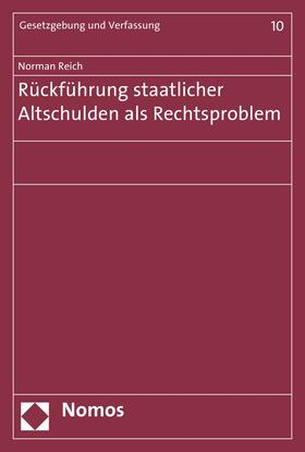 Reich |  Rückführung staatlicher Altschulden als Rechtsproblem | eBook | Sack Fachmedien