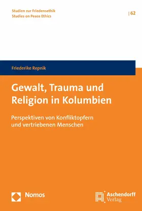 Repnik |  Gewalt, Trauma und Religion in Kolumbien | eBook | Sack Fachmedien