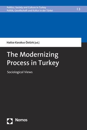 Öztürk |  The Modernizing Process in Turkey | eBook | Sack Fachmedien