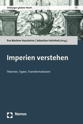 Hausteiner / Huhnholz |  Imperien verstehen | eBook | Sack Fachmedien