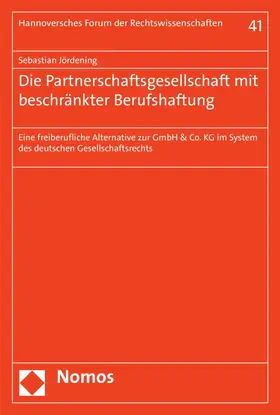 Jördening |  Die Partnerschaftsgesellschaft mit beschränkter Berufshaftung | eBook | Sack Fachmedien