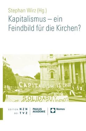 Wirz |  Kapitalismus - ein Feindbild für die Kirchen? | eBook | Sack Fachmedien