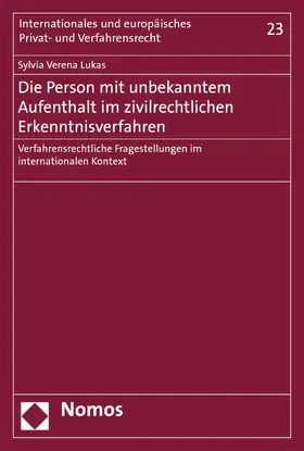 Lukas |  Die Person mit unbekanntem Aufenthalt im zivilrechtlichen Erkenntnisverfahren | eBook | Sack Fachmedien