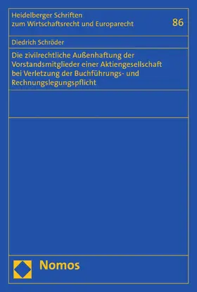 Schröder |  Die zivilrechtliche Außenhaftung der Vorstandsmitglieder einer Aktiengesellschaft bei Verletzung der Buchführungs- und Rechnungslegungspflicht | eBook | Sack Fachmedien