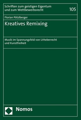 Pötzlberger | Kreatives Remixing | E-Book | sack.de