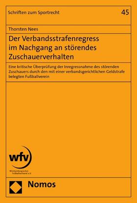 Nees |  Der Verbandsstrafenregress im Nachgang an störendes Zuschauerverhalten | eBook | Sack Fachmedien