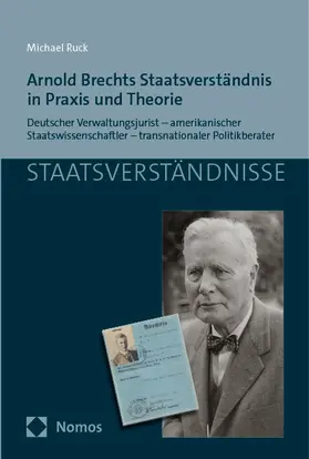 Ruck |  Arnold Brechts Staatsverständnis in Praxis und Theorie | eBook | Sack Fachmedien