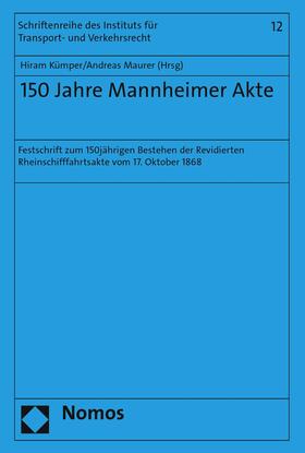 Kümper / Maurer |  150 Jahre Mannheimer Akte | eBook | Sack Fachmedien