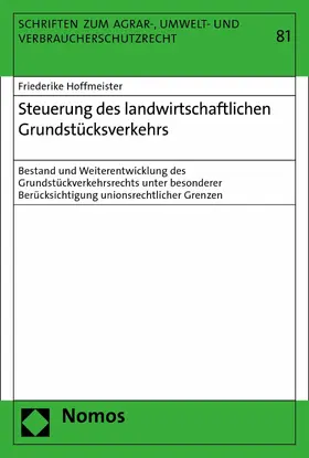 Hoffmeister |  Steuerung des landwirtschaftlichen Grundstücksverkehrs | eBook | Sack Fachmedien