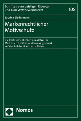 Biedermann | Markenrechtlicher Motivschutz | E-Book | sack.de