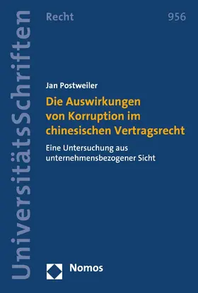 Postweiler |  Die Auswirkungen von Korruption im chinesischen Vertragsrecht | eBook | Sack Fachmedien