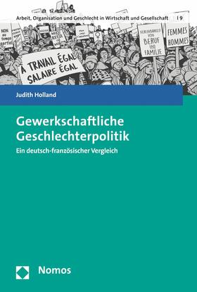 Holland |  Gewerkschaftliche Geschlechterpolitik | eBook | Sack Fachmedien