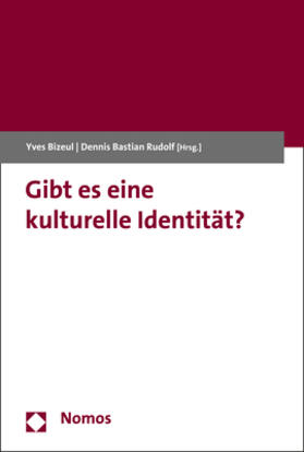 Bizeul / Rudolf |  Gibt es eine kulturelle Identität? | eBook | Sack Fachmedien