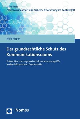 Pieper |  Der grundrechtliche Schutz des Kommunikationsraums | eBook | Sack Fachmedien