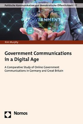 Murphy |  Government Communications in a Digital Age | eBook | Sack Fachmedien