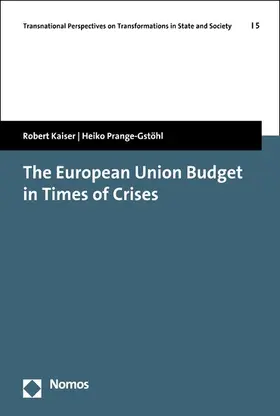 Kaiser / Prange-Gstöhl |  The European Union Budget in Times of Crises | eBook | Sack Fachmedien