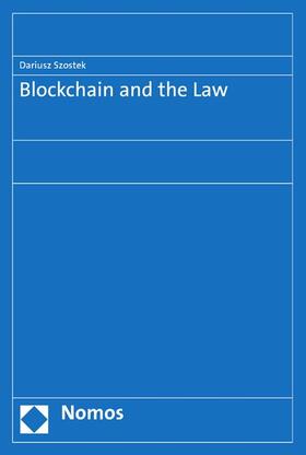 Szostek |  Blockchain and the Law | eBook | Sack Fachmedien