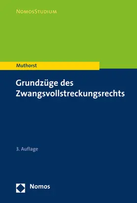 Muthorst |  Grundzüge des Zwangsvollstreckungsrechts | eBook | Sack Fachmedien